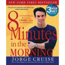 8 Minutes in the Morning(r): A Simple Way to Shed Up to 2 Pounds a Week Guaranteed