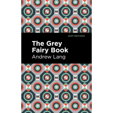 The Grey Fairy Book