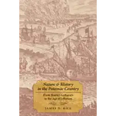 Nature & History in the Potomac Country: From Hunter-Gatherers to the Age of Jefferson