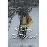 19 Days In March