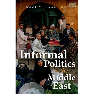 Informal Politics in the Middle East