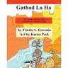 Gathad La Ha: The Coyote- Yavapai Fable in English and Yavapai (YavÞe)