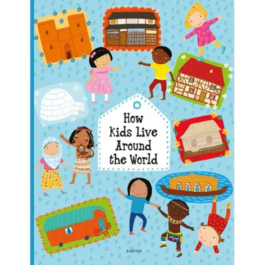 How Kids Live Around the World