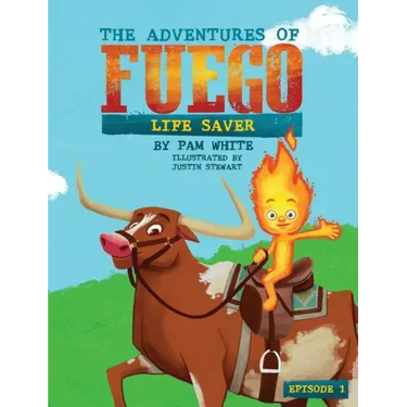 The Adventures of Fuego: Life Saver