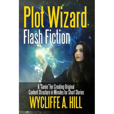 Plot Wizard Flash Fiction: A "Genie" For Creating Original Content Structure in Minutes for Short Stories