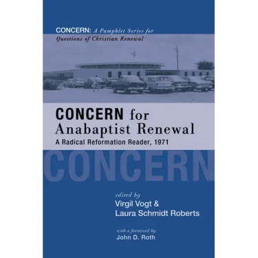 Concern for Anabaptist Renewal