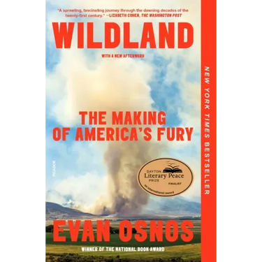 Wildland: The Making of America's Fury