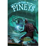 The Pineys: Book 11: The Piney That Killed Thomas Edison