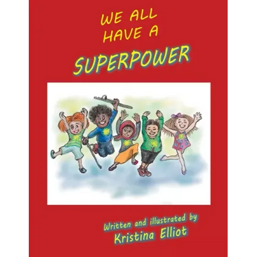 We All Have a Superpower