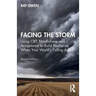 Facing the Storm: Using Cbt, Mindfulness and Acceptance to Build Resilience When Your World's Falling Apart