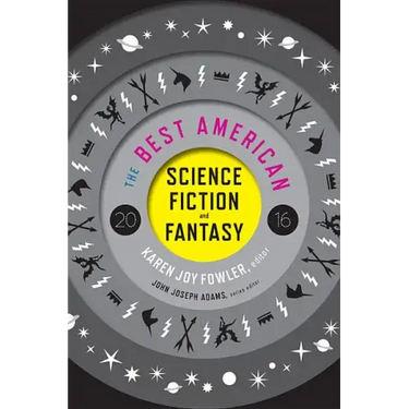 The Best American Science Fiction and Fantasy
