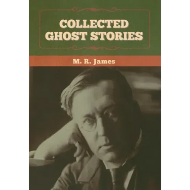 Collected Ghost Stories