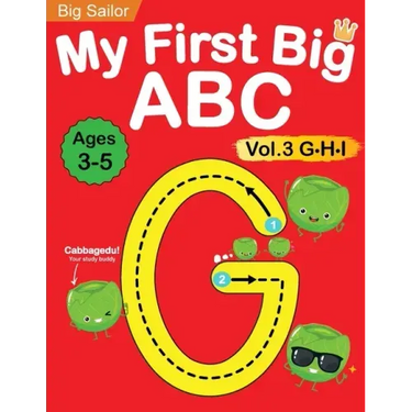My First Big ABC Book Vol.3: Preschool Homeschool Educational Activity Workbook with Sight Words for Boys and Girls 3 - 5 Year Old: Handwriting Pra