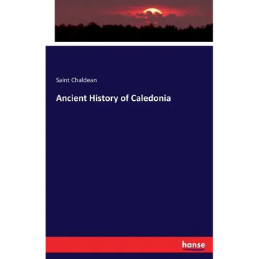 Ancient History of Caledonia