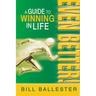 Even Better!: A Guide to Winning in Life