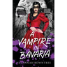 A Vampire in Bavaria