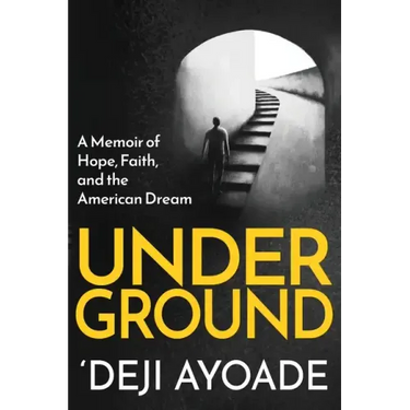 Underground: A Memoir of Hope, Faith, and the American Dream - Color Interior (Paperback)