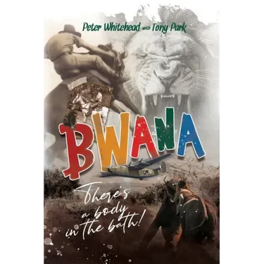 Bwana, There's a Body in the Bath!