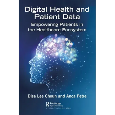 Digital Health and Patient Data: Empowering Patients in the Healthcare Ecosystem