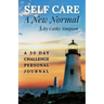 Self Care: A New Normal