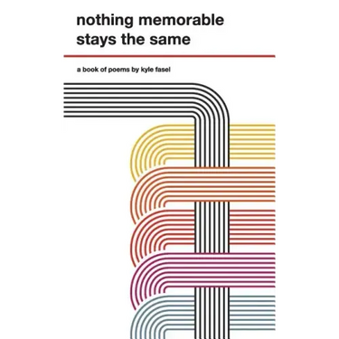 nothing memorable stays the same