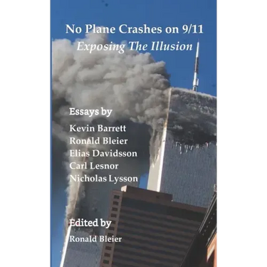 No Plane Crashes on 9/11 - Exposing the Illusion