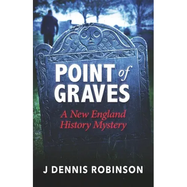 Point of Graves: A New England History Mystery