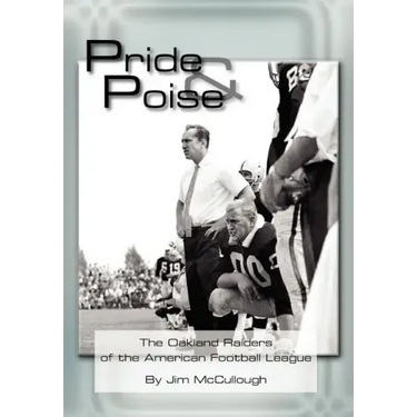 Pride and Poise: The Oakland Raiders of the American Football League