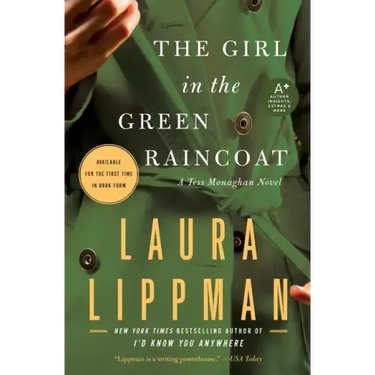 The Girl in the Green Raincoat: A Tess Monaghan Novel