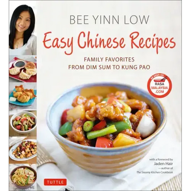 Easy Chinese Recipes: Family Favorites from Dim Sum to Kung Pao