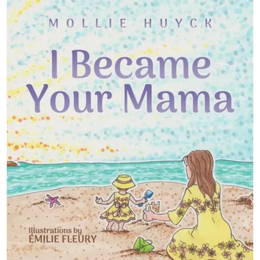 I Became Your Mama