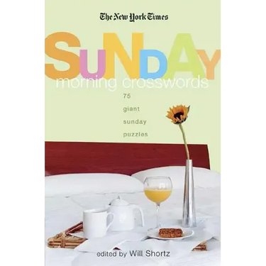 The New York Times Sunday Morning Crossword Puzzles: 75 Giant Sunday Puzzles