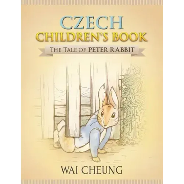 Czech Children's Book: The Tale of Peter Rabbit