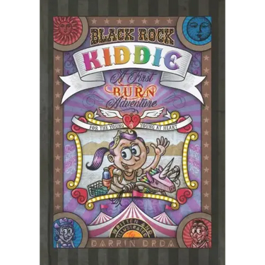 Black Rock Kiddie: A First Burn Adventure for the Young and Young at Heart