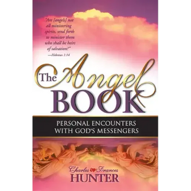 The Angel Book: Personal Encounters with God's Messengers