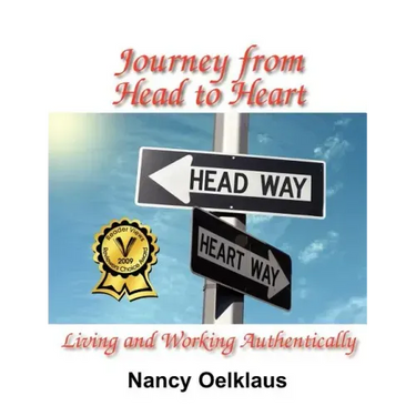 Journey from Head to Heart: Living and Working Authentically