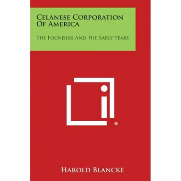 Celanese Corporation Of America: The Founders And The Early Years