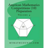 American Mathematics Competitions (AMC 10) Preparation (Volume 4)