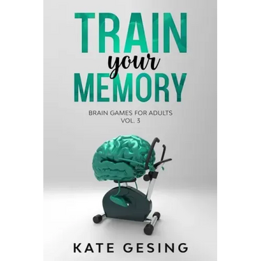 Train your Memory Vol. 3: Brain games for adults