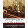 Economic Analysis for the Final Long Term 2 Enhanced Surface Water Treatment Rule