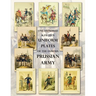One Hundred & Fifteen Uniform Plates of The Famous Prussian Army - OMNIBUS EDITION: Under Frederick the Great, Frederick William IV & Prince Regent Wi