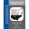 Morgan's Raid Across Ohio: The Civil War Guidebook of the John Hunt Morgan Heritage Trail
