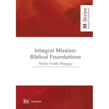 Integral Mission: Biblical foundations