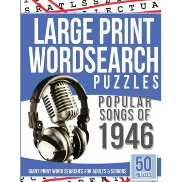 Large Print Wordsearches Puzzles Popular Songs of 1946: Giant Print Word Searches for Adults & Seniors