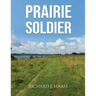 Prairie Soldier