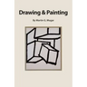 Drawing and Painting: Perceptual theory as a basis for learning how to draw
