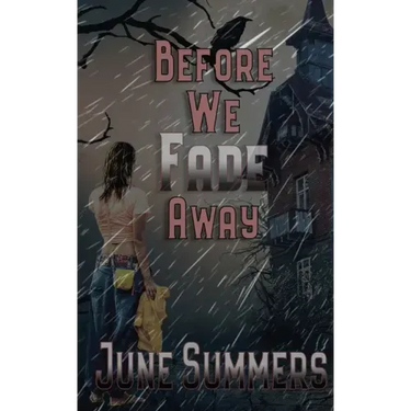 Before We Fade Away
