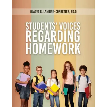 Students' Voices Regarding Homework (Third Edition)