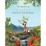 The Adventures of Amber: Walk in the Woods