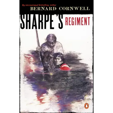 Sharpe's Regiment: Richard Sharpe and the Invasion of France, June to November 1813